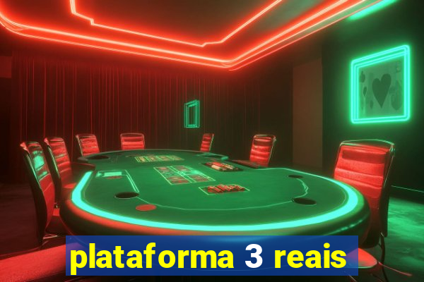 plataforma 3 reais